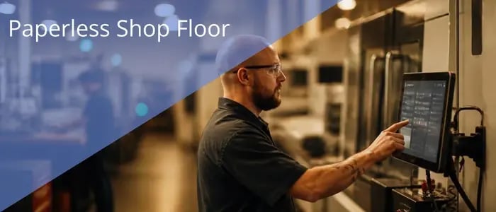 Paperless shop floor